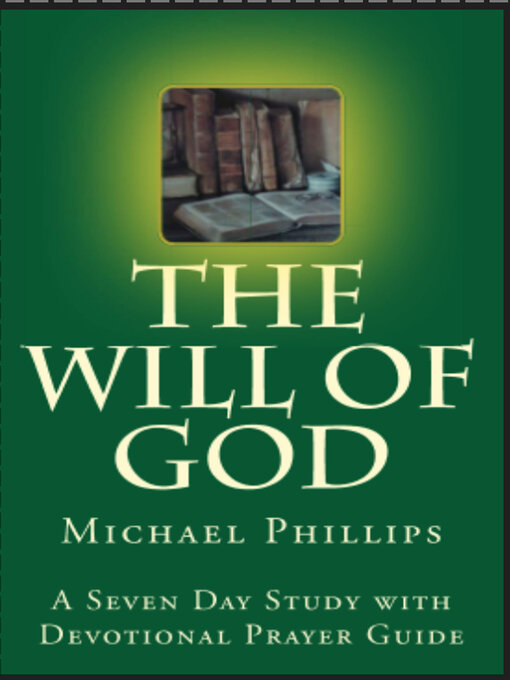 Title details for The Will of God by Michael Phillips - Available